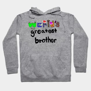 World's Greatest Brother Hoodie